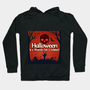 Halloween is a Lifestyle Hoodie